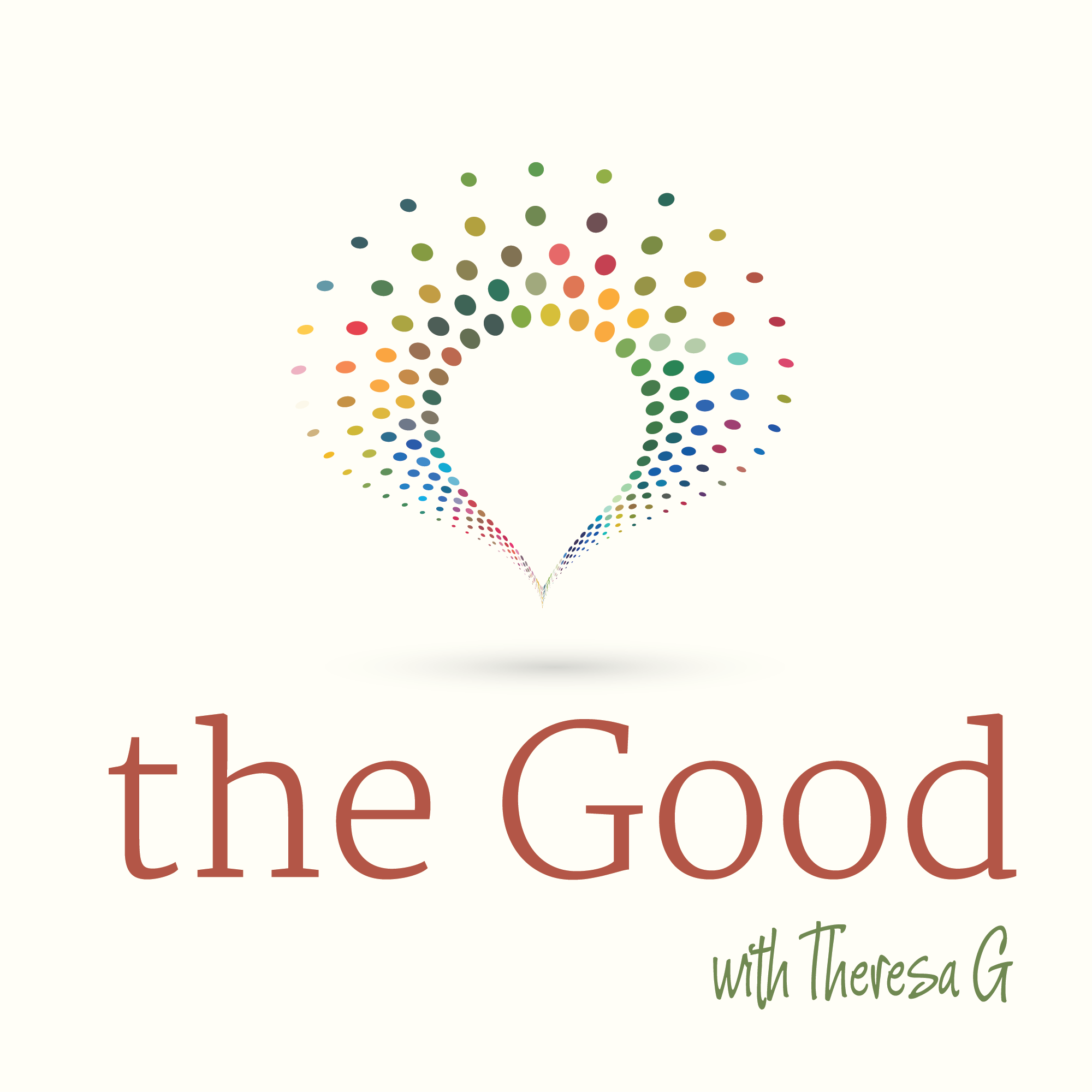 The Good with Theresa G